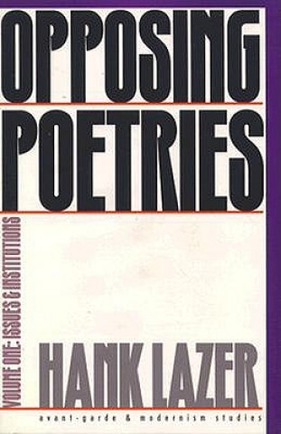 Libro Opposing Poetries Hank Lazer