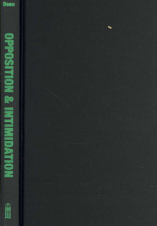 Libro Opposition and Intimidation Alesha Doan