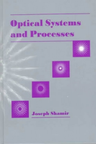 Kniha Optical Processes and Systems Joseph Shamir