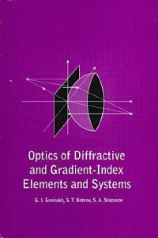 Boek Optics of Diffractive and Gradient-Index Elements and Systems Stepanov