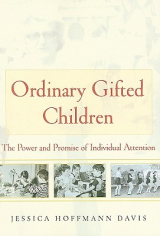 Knjiga Ordinary Gifted Children Jessica Hoffmann Davis