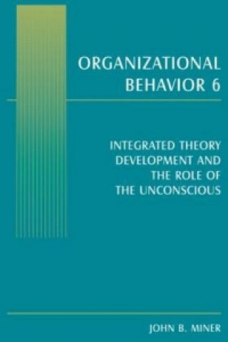 Książka Organizational Behavior 6 John B. Miner