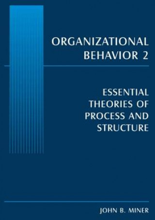 Kniha Organizational Behavior 2 John B. Miner