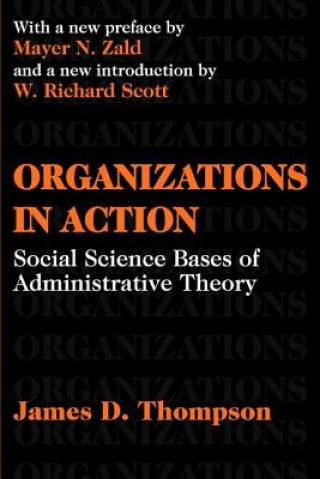 Carte Organizations in Action James D. Thompson