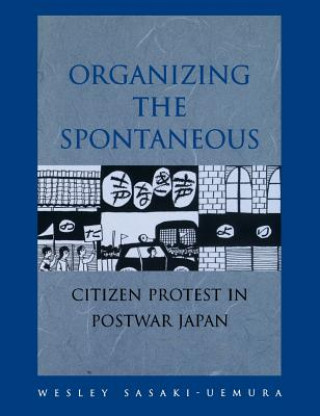 Kniha Organizing the Spontaneous Sasaki-Uemura