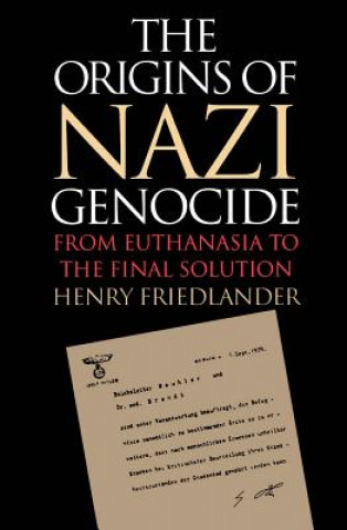 Carte Origins of Nazi Genocide Henry Friedlander