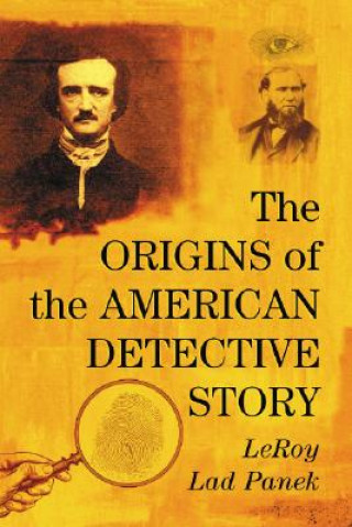 Kniha Origins of the American Detective Story LeRoy Lad Panek