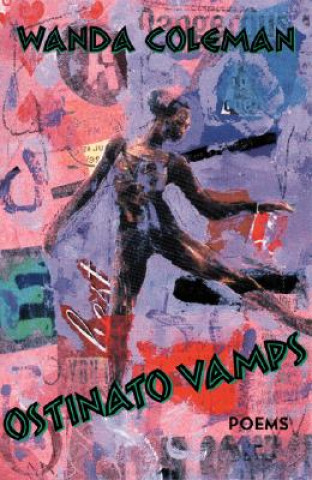 Könyv Ostinato Vamps Wanda Coleman