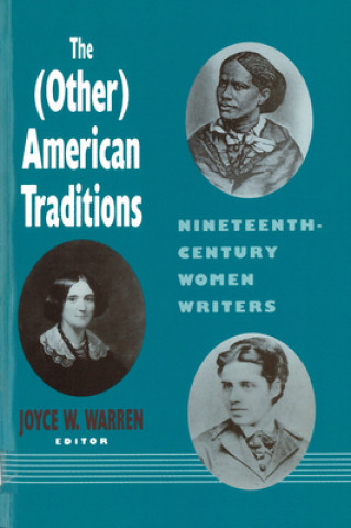 Kniha Other American Traditions Joyce W. Warren