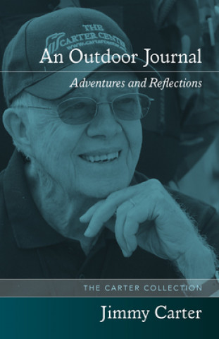 Livre Outdoor Journal Jimmy Carter