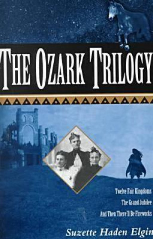 Carte Ozark Trilogy Suzette Hadin Elgin
