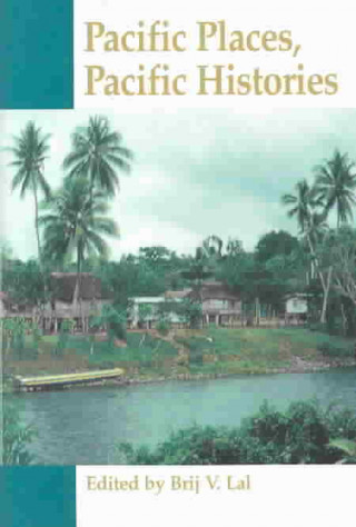 Książka Pacific Places, Pacific Histories 