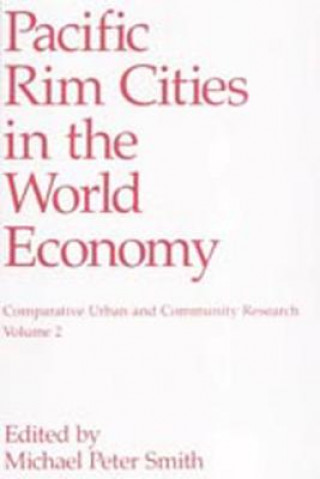 Buch Pacific Rim Cities in the World Economy Smith