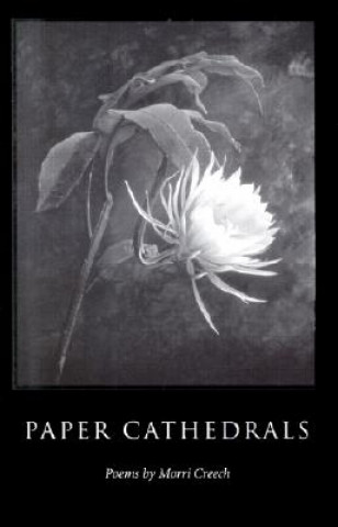 Kniha Paper Cathedrals Morri Creech