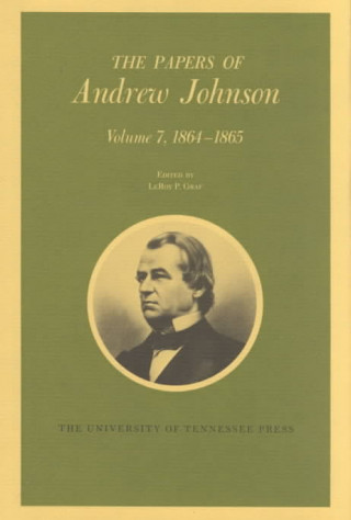Kniha Papers of Andrew Johnson Andrew Johnson
