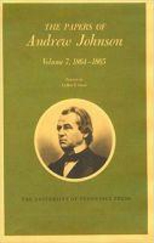 Carte Papers of Andrew Johnson Andrew Johnson