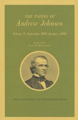 Könyv Papers of Andrew Johnson Paul H. Bergeron