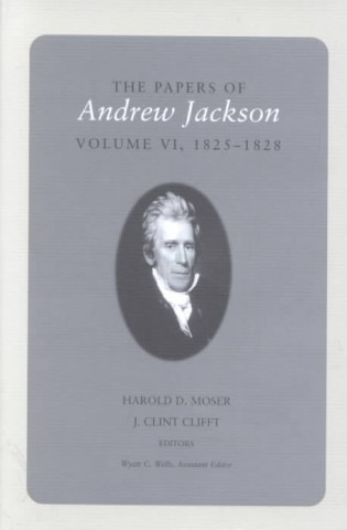 Książka Papers Of Andrew Jackson Andrew Jackson