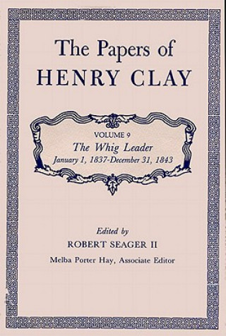 Książka Papers of Henry Clay Henry Clay