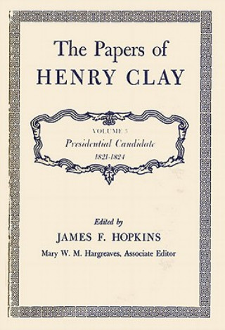 Kniha Papers of Henry Clay Robert Seager