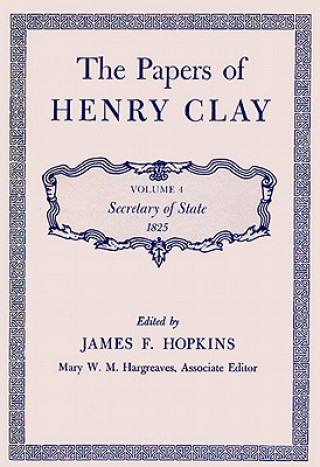 Książka Papers of Henry Clay Henry Clay