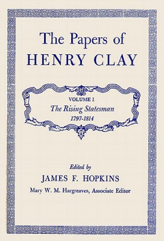 Książka Papers of Henry Clay Henry Clay