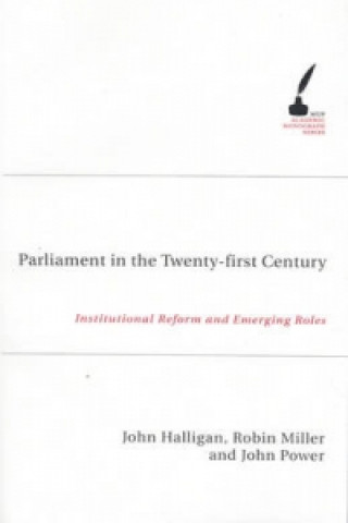 Carte Parliament in the Twenty-First Century John Power