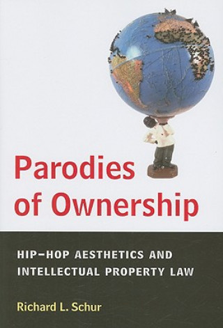 Kniha Parodies of Ownership Richard L. Schur