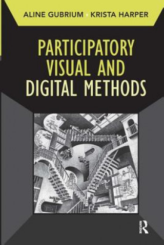 Kniha Participatory Visual and Digital Methods Professor Krista Harper