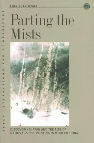 Книга Parting the Mists Aida Yuen Wong