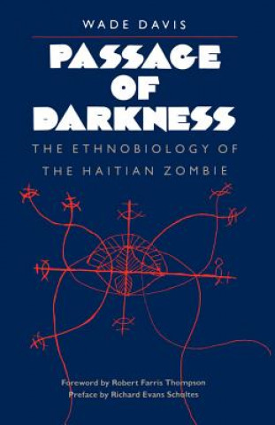 Könyv Passage of Darkness Wade Davis
