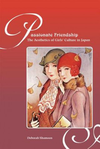 Kniha Passionate Friendships Deborah Shamoon