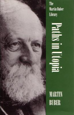 Kniha Paths in Utopia Martin Buber