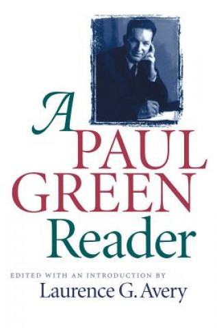 Knjiga Paul Green Reader Paul Green