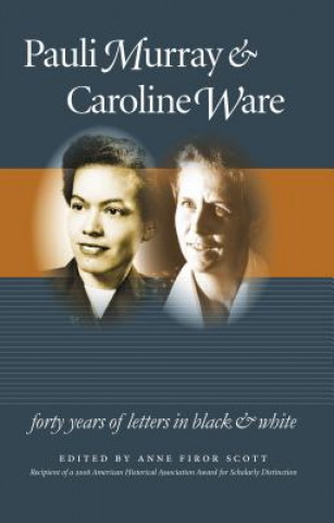 Carte Pauli Murray and Caroline Ware Anne Firor Scott