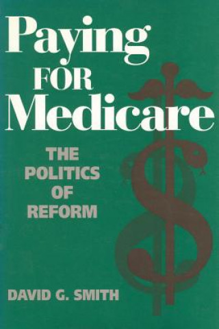 Carte Paying for Medicare David G. Smith