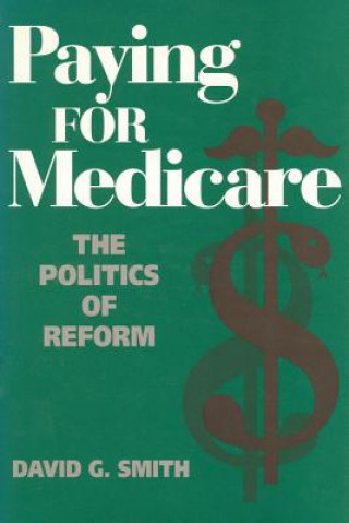 Kniha Paying for Medicare David G. Smith