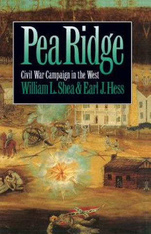 Könyv Pea Ridge Earl J. Hess