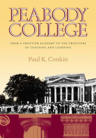 Книга Peabody College Paul K. Conkin