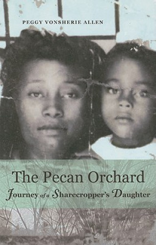 Livre Pecan Orchard Peggy Allen