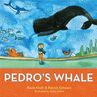 Knjiga Pedro's Whale Patrick Schwarz