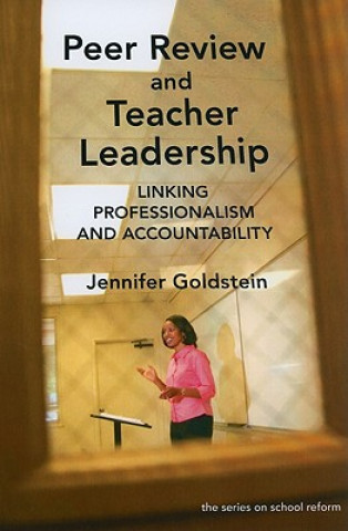 Book Peer Review and Teacher Leadership Jennifer Goldstein