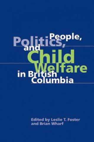 Buch People, Politics, and Child Welfare in British Columbia 