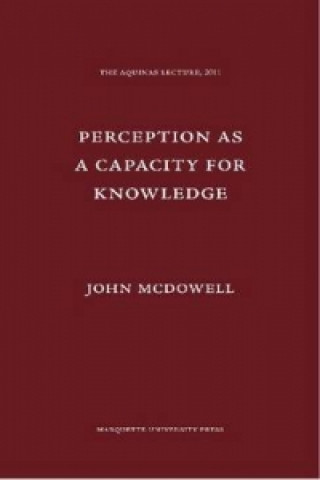 Book Perception as a Capacity for Knowledge John McDowell