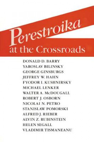 Knjiga Perestroika at the Crossroads Alfred J. Rieber