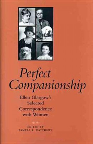 Книга Perfect Companionship Ellen Glasgow