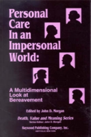 Carte Personal Care in an Impersonal World John D. Morgan