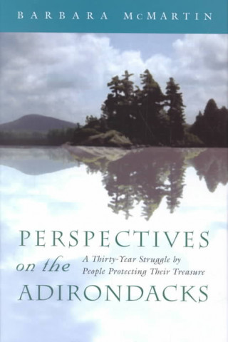 Carte Perspectives on the Adirondacks Barbara McMartin