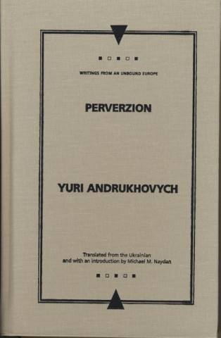 Libro Perverzion Yuri Andrukhovych