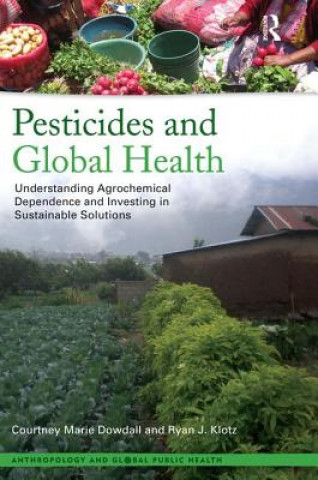 Carte Pesticides and Global Health Ryan Klotz